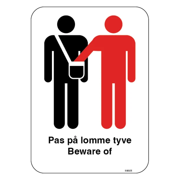 Pas på lommetyve Beware of pickpockets. skilt