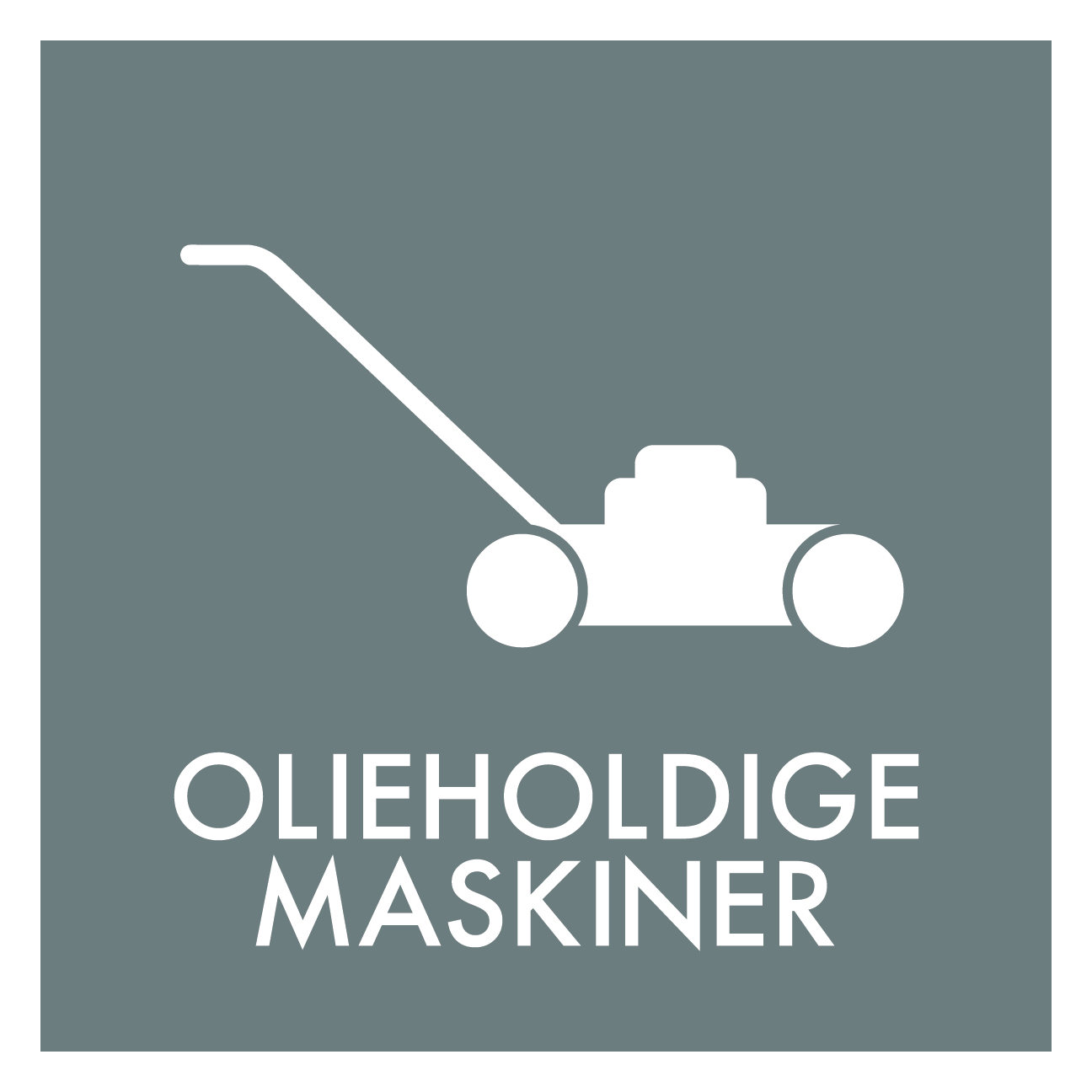 Olieholdige maskiner affald skilt - Dansk Affaldssortering