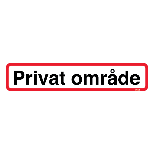 Privat område. Skilt