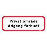 Privat område adgang forbudt Skilt