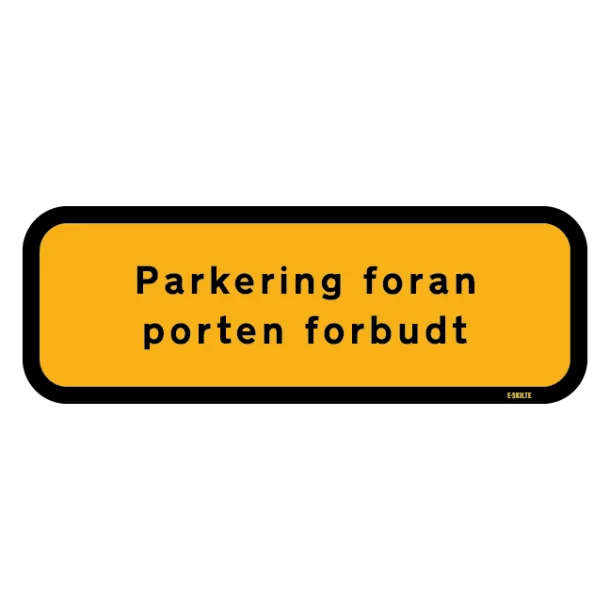 Parkering foran porten forbudt. Forbudsskilt