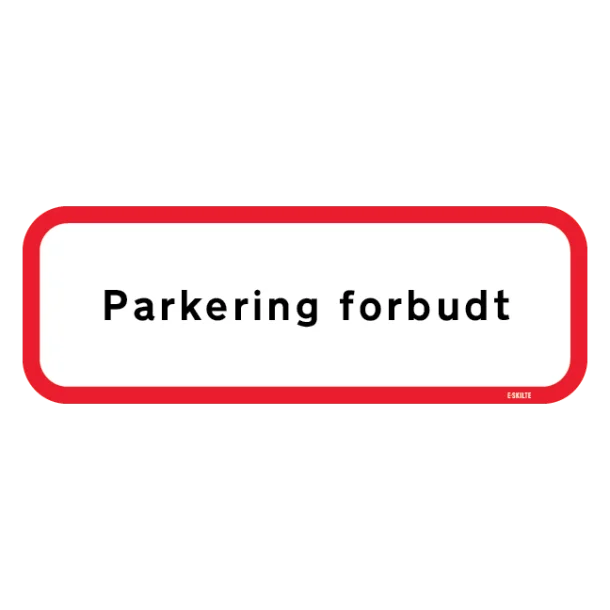 Parkering forbudt. Forbudsskilt