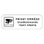 Video overvåget Privat område uvedkommende ingen adgang skilt