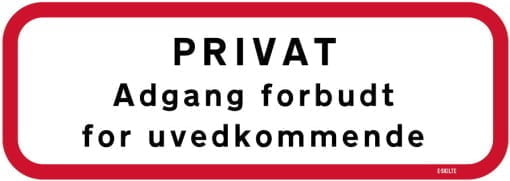 Privat Adgang forbudt for uvedkommende