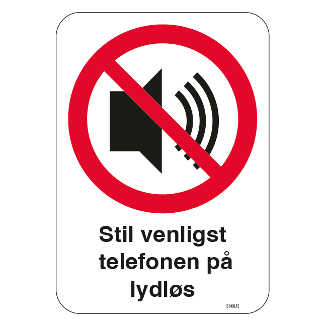 Stil venligst telefonen på lydløs skilt