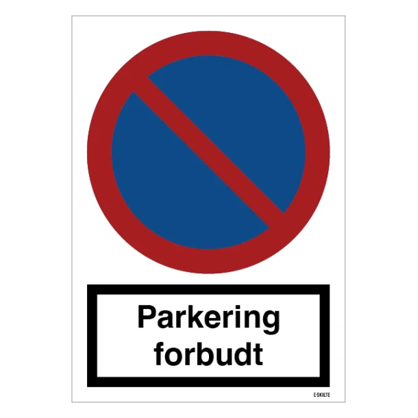Parkering forbudt skilt