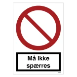 Må ikke spærres skilt