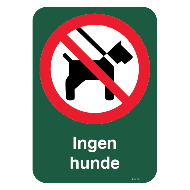 Ingen hunde. Forbudsskilt