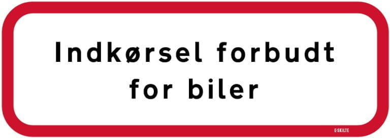 Indkørsel forbudt for biler