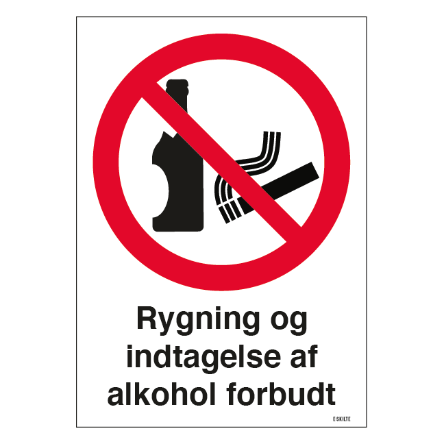 Rygning og indtagelse af alkohol forbudt. Forbudsskilt - E-skilte