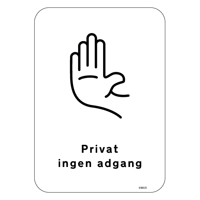 Privat ingen adgang Skilt