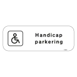Handicap parkering Skilt