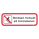 Boldspil forbudt på tennisbanen skilt
