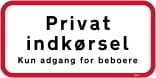 Privat indkørsel Kun adgang for beboere skilt