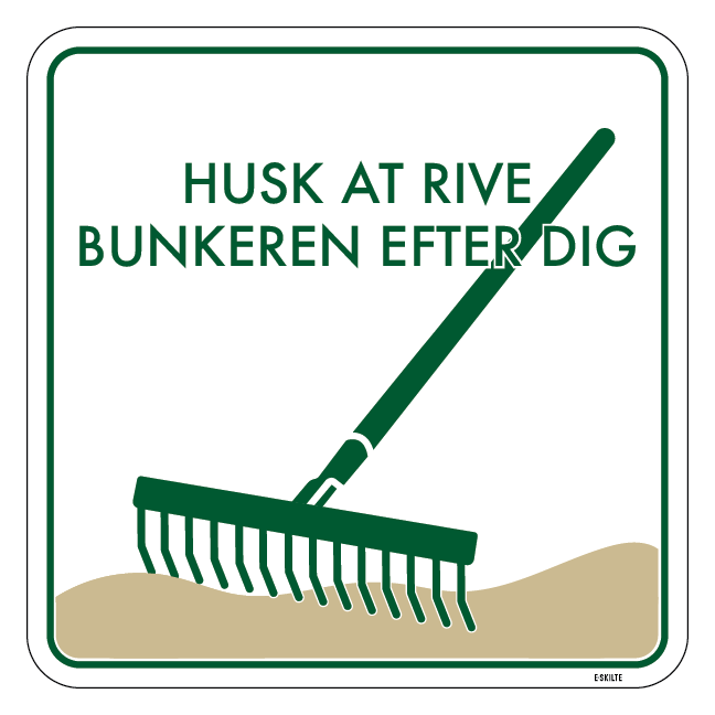 Husk at rive bunkeren efter dig golf skilt