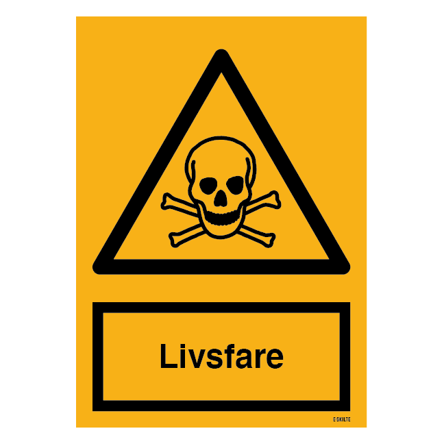 Livsfare. Skilt