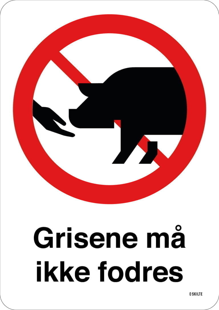 Grisene må ikke fodres skilt