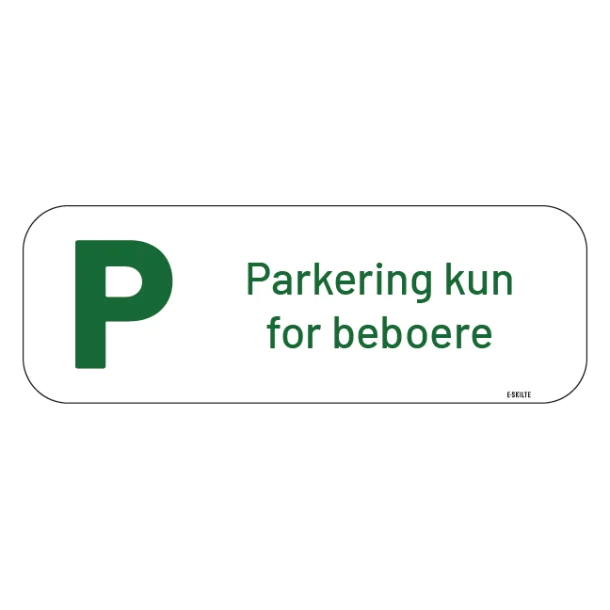 Parkering kun for beboere Skilt grønt