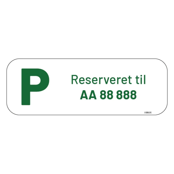 Parkering reserveret til nummerplade Skilt grønt