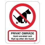 Privat område Hold området rent Ryd op efter din hund