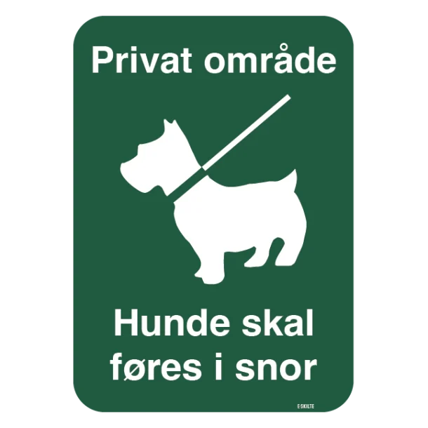 Privat område Hunde skal føres i snor Husk pose. Hunde skilt