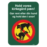 Hold vores kirkegård pæn! Gør rent efter din hund og hold den i snor! Hunde skilt