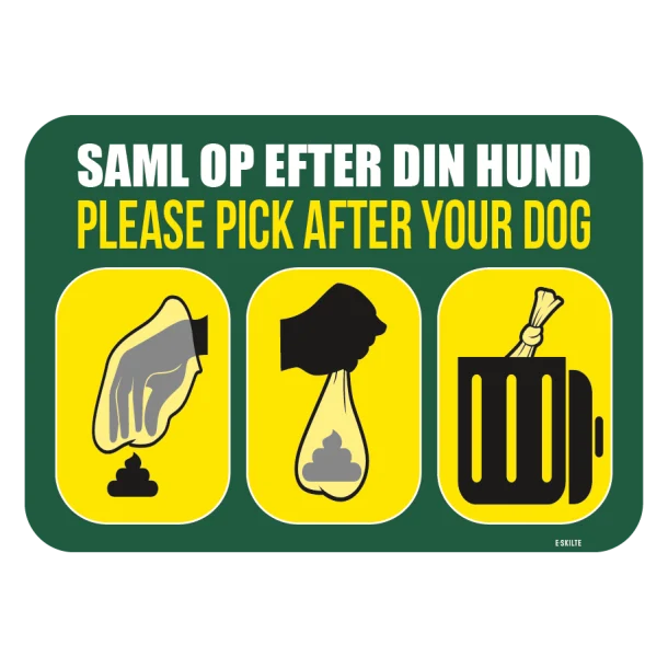 Saml op efter din hund,Please pick after your dog. Hundeskilt