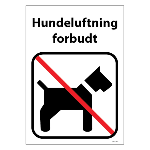 Hundeskilt - Hundeluftning forbudt
