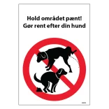 Hold området pænt gør rent efter din hund. Hundeskilt