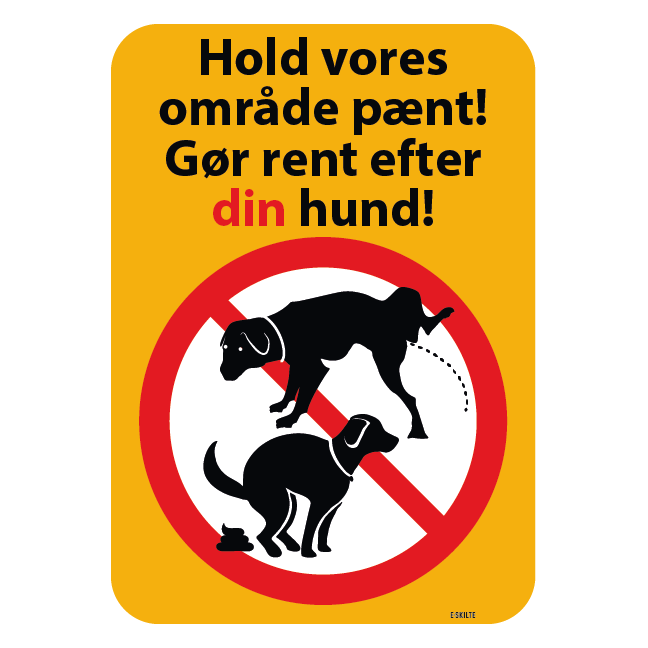 Hold vores område pænt gør rent efter din hund skilt