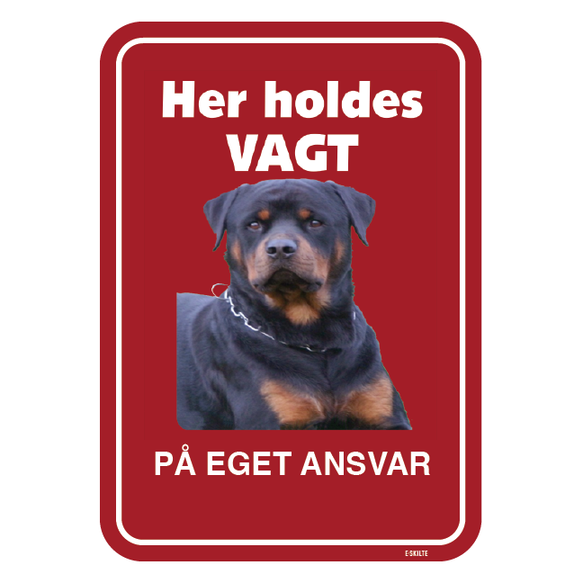 Her holdes vagt PÅ EGET ANSVAR. Hundeskilt