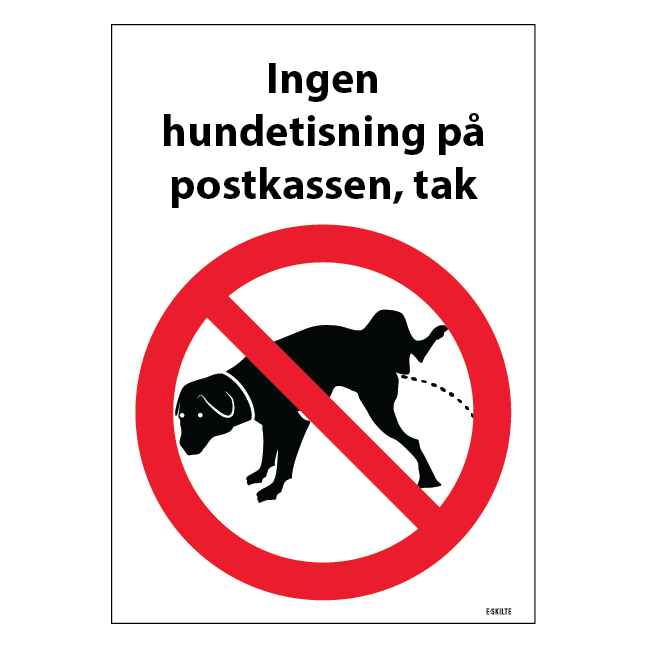 Ingen hundetisning på postkassen, tak. Skilt