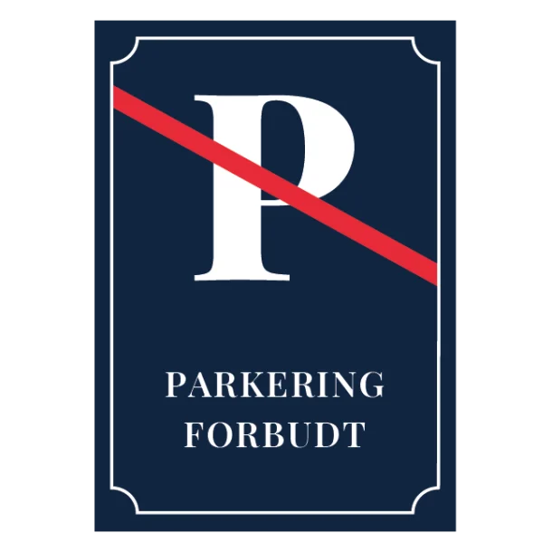 Parkering forbudt Klassisk skilt