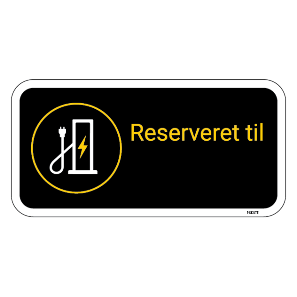 Reserveret til dit reg. sort/gult ladestander skilt