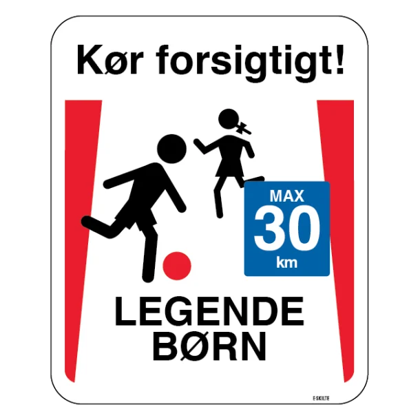 Legende børn skilt: kør forsigtigt legende børn max 30 km. Skilt