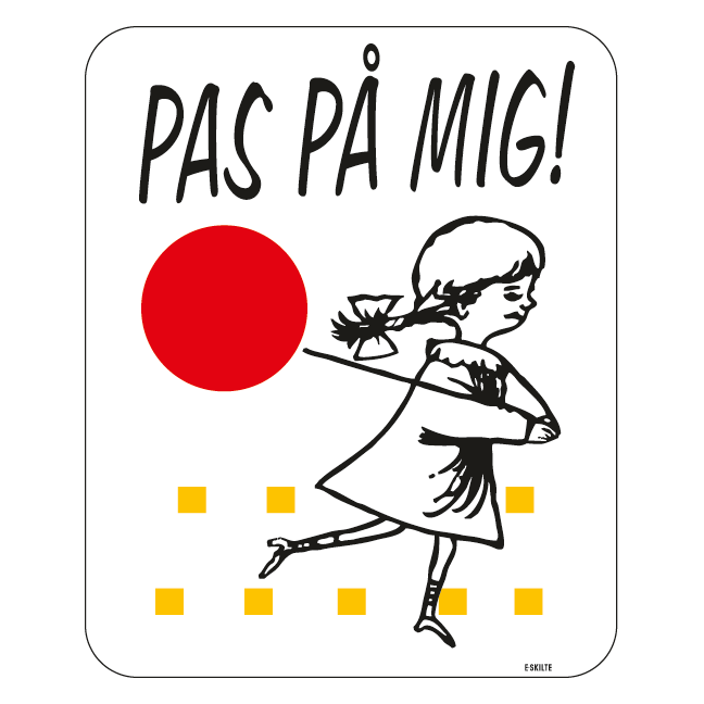 Pas på mig. Legendebørnskilt