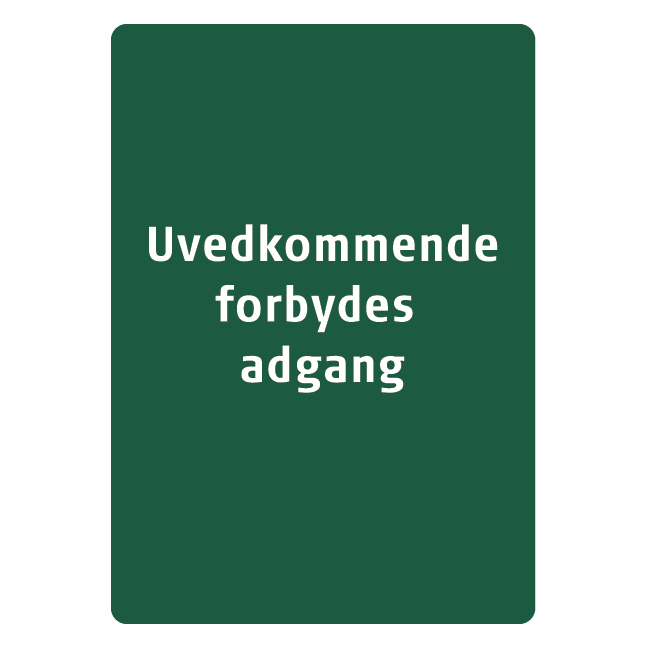 Privat 4, Uvedkommende forbydes adgang skilt - Naturstyrelsen