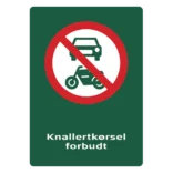 Privat 5, Knallertkørsel forbudt skilt - Naturstyrelsen