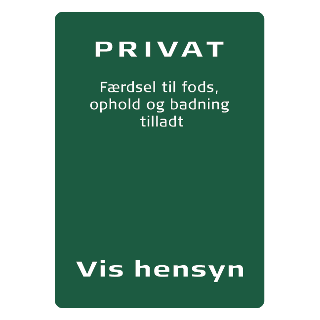 Privat 6, Færdsel til fods, ophold og badning tilladt skilt - Naturstyrelsen