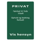 Privat 8, Færdsel til fods tilladt, Ophold og badning forbudt skilt - Naturstyrelsen