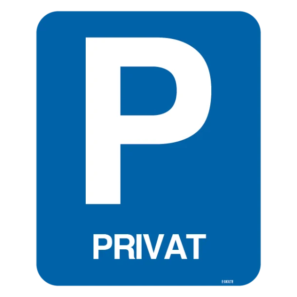 Parkerings skilt P Privat skilt