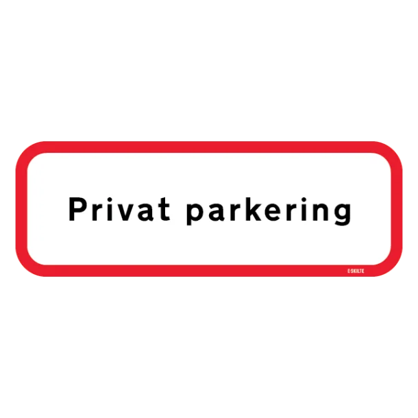 Privat parkering. Forbudsskilt