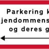 Parkering kun for beboere og deres gæster
