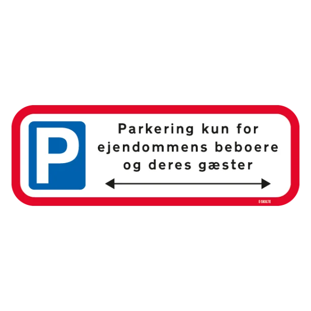 Parkering kun for ejendommens beboere og deres gæster. P skilt