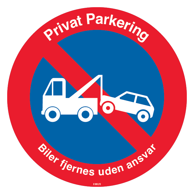 Privat parkering - Biler fjernes uden ansvar skilt
