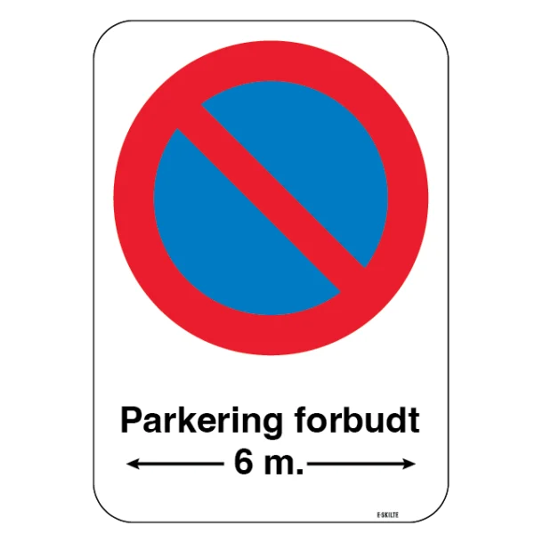 Parkering forbudt 6 m pil. Parkeringsforbudt skilt