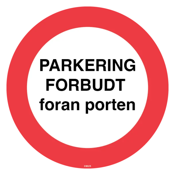 Parkering forbudt foran porten Skilt