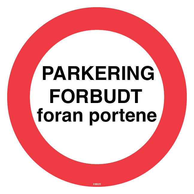 Parkering forbudt foran portene. Skilt