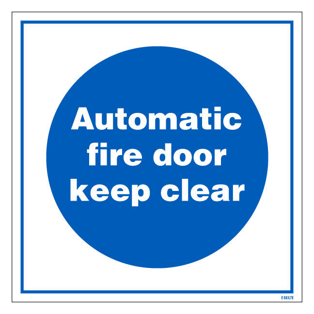 Automatic Fire Door Keep Clear skilt