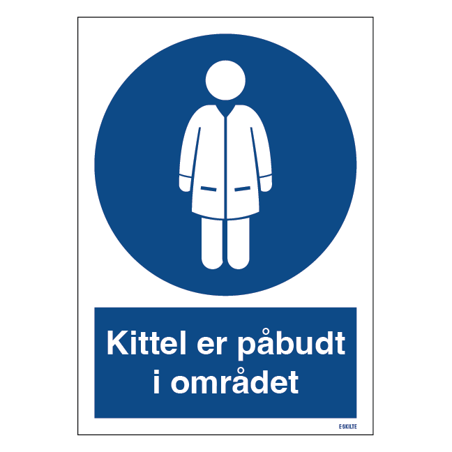 Kittel er påbudt i området påbudsskilt